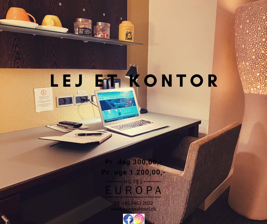 Homeoffice Hotel Europa med et godt tilbud til dem, der savner